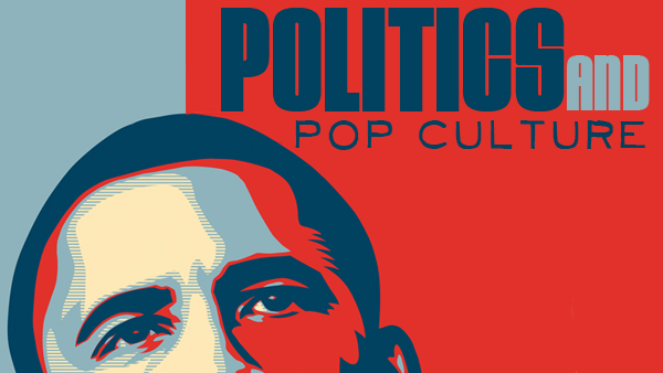 Helaas Graan Wizard Politics & Popular Culture – COMM 330: Mass media & pop culture